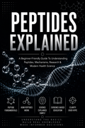 Peptides Explained